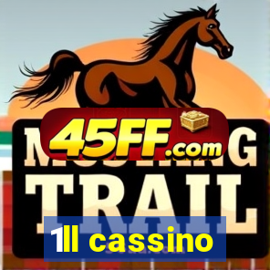 1ll cassino